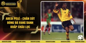 Abedi Pelé - Chân Sút Bóng Đá Vang Danh Khắp Châu Lục